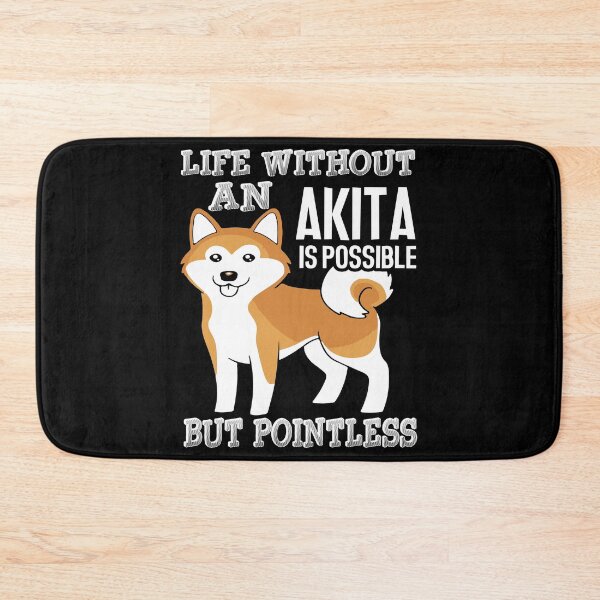 Item preview, Life Without An Akita designed and sold by UnknownArtistt.