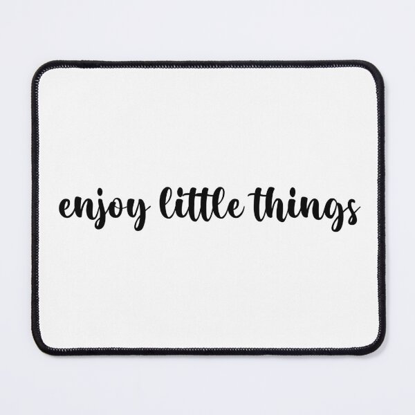 Item preview, Enjoy Little things design one designed and sold by designsbyshella.