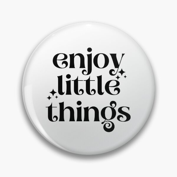 Item preview, Enjoy Little things design two designed and sold by designsbyshella.