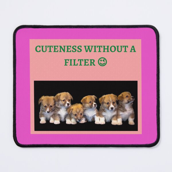 Item preview, " CUTENESS WITHOUT A FILTER " designed and sold by findsbyjune374.