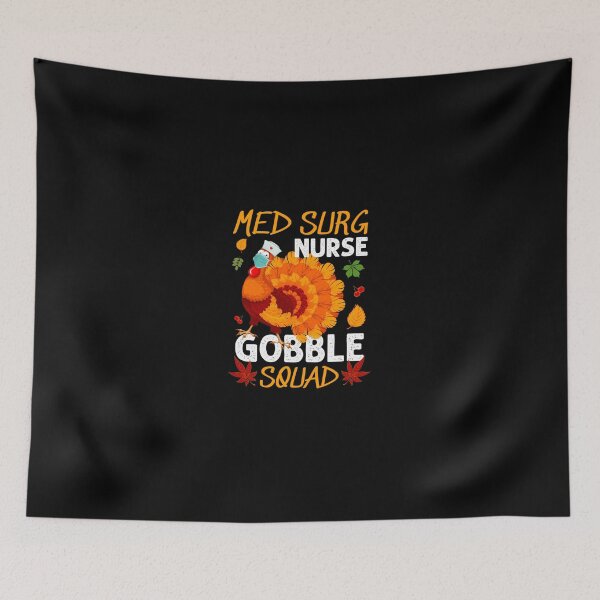 Item preview, Med Surg Nurse Gobble Squad Turkey Thanksgiving Matching Long Sleeve T-Shirt designed and sold by AdolfRory.