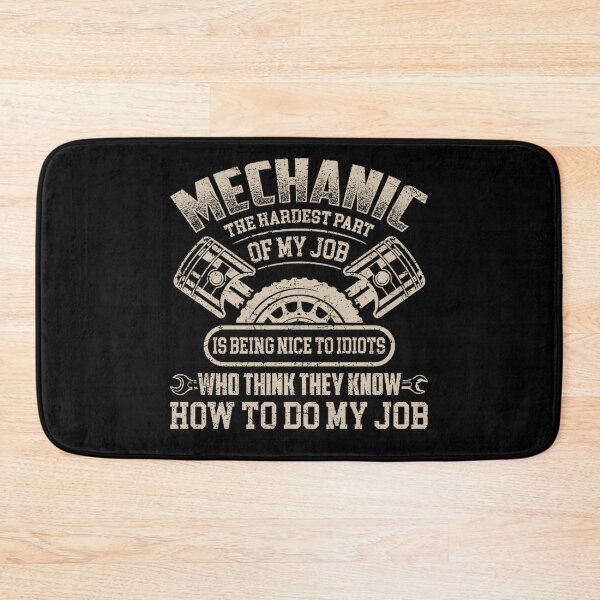 Item preview, 2 mechanic the hardest part of my job is being nice to idiots designed and sold by littlehausco.