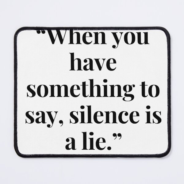 Item preview, Dr Jordan B Peterson minmalist quote - “When you have something to say, silence is a lie.” designed and sold by Toulouseylous.