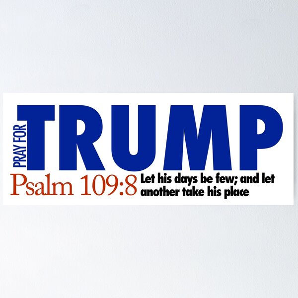 Item preview, Pray for Trump - Psalm 109:8 designed and sold by unixorn.
