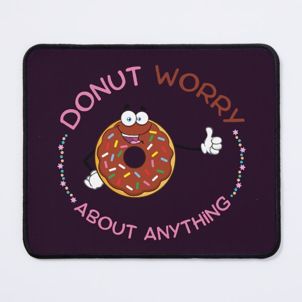 Item preview, Donut worry - Cool donut designed and sold by Designprovider.