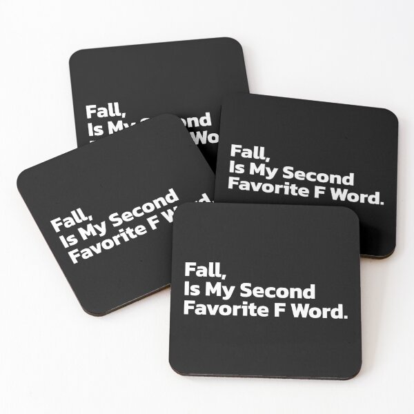 Item preview, Fall Is My Second Favorite F Word, funny saying fall season. designed and sold by Quote a Passage.