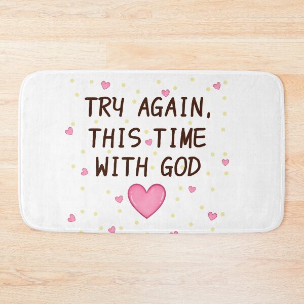 Item preview, Try again, this time with God designed and sold by FennyWijayaMomo.