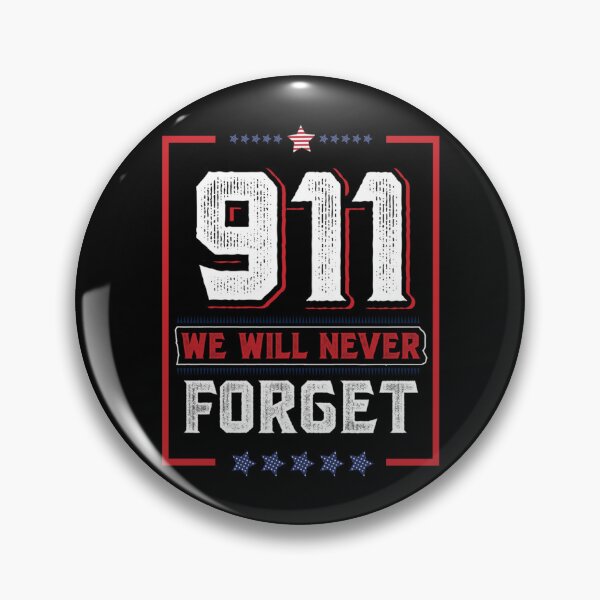 Item preview, 9.11 We Will Never Forget   designed and sold by JasonShopCOGift.