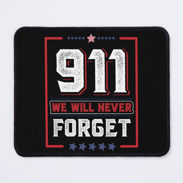 Item preview, 9.11 We Will Never Forget designed and sold by JasonShopCOGift.