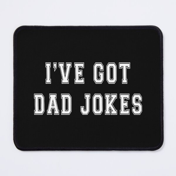 Item preview, I've Got Dad Jokes Funny Father's Day designed and sold by Abaddon-art.