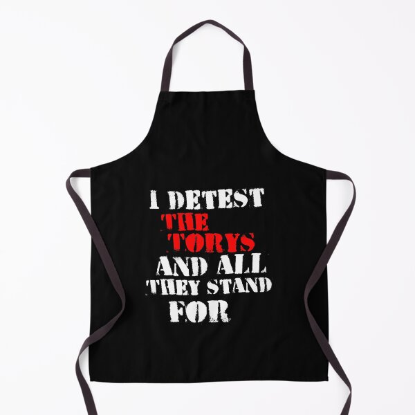 Item preview, I detest the Torys and all they stand for  designed and sold by LiToDesignCo.