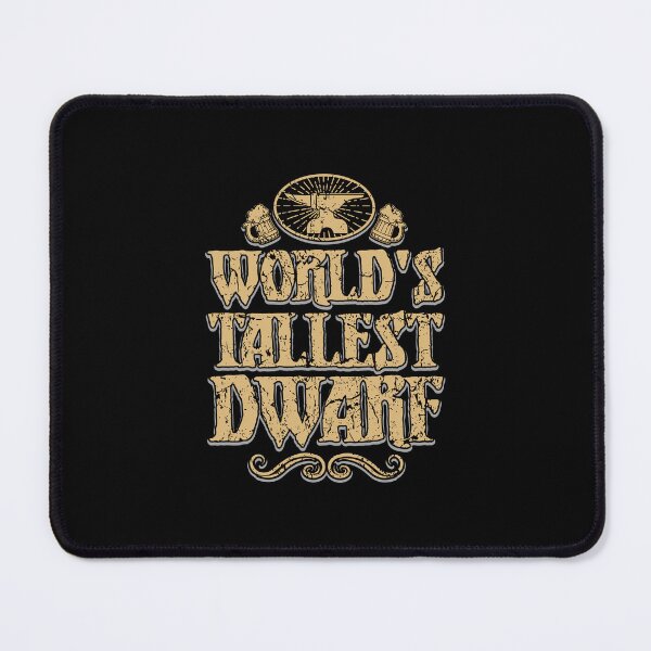 Item preview, World's Tallest Dwarf designed and sold by ThomasKadmon.