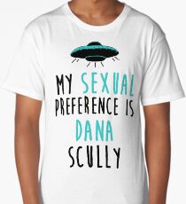 My Sexual Preference is Dana Scully Long T-Shirt