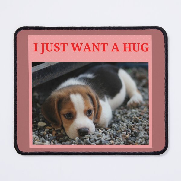 Item preview, I JUST WANT A HUG  designed and sold by findsbyjune374.
