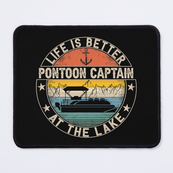 Item preview, Life Is Better Pontoon Captain At The Lake designed and sold by ArcWarden-art.