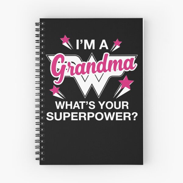 Item preview, I'm A Grandma What's Your Superpower designed and sold by RobertaConroy.