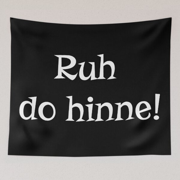 Item preview, ruh do hinne, funny Palatinate statement designed and sold by Kirei-Lily.