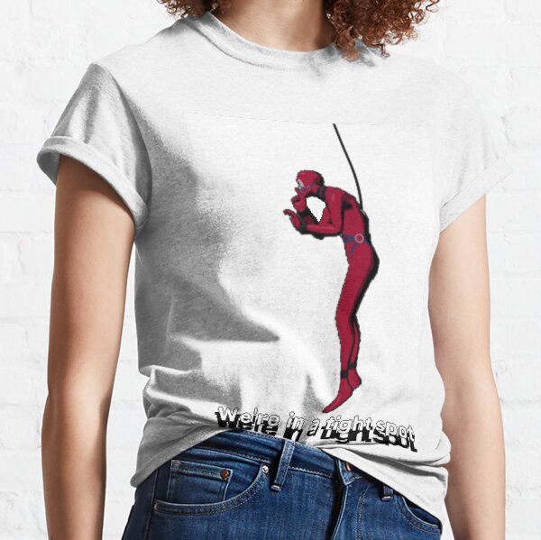 We're in a Tight Spot Classic T-Shirt