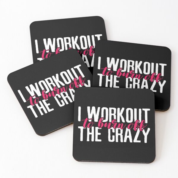 Item preview, I Workout To Burn Off The Crazy - Funny Workout designed and sold by motivationaltee.