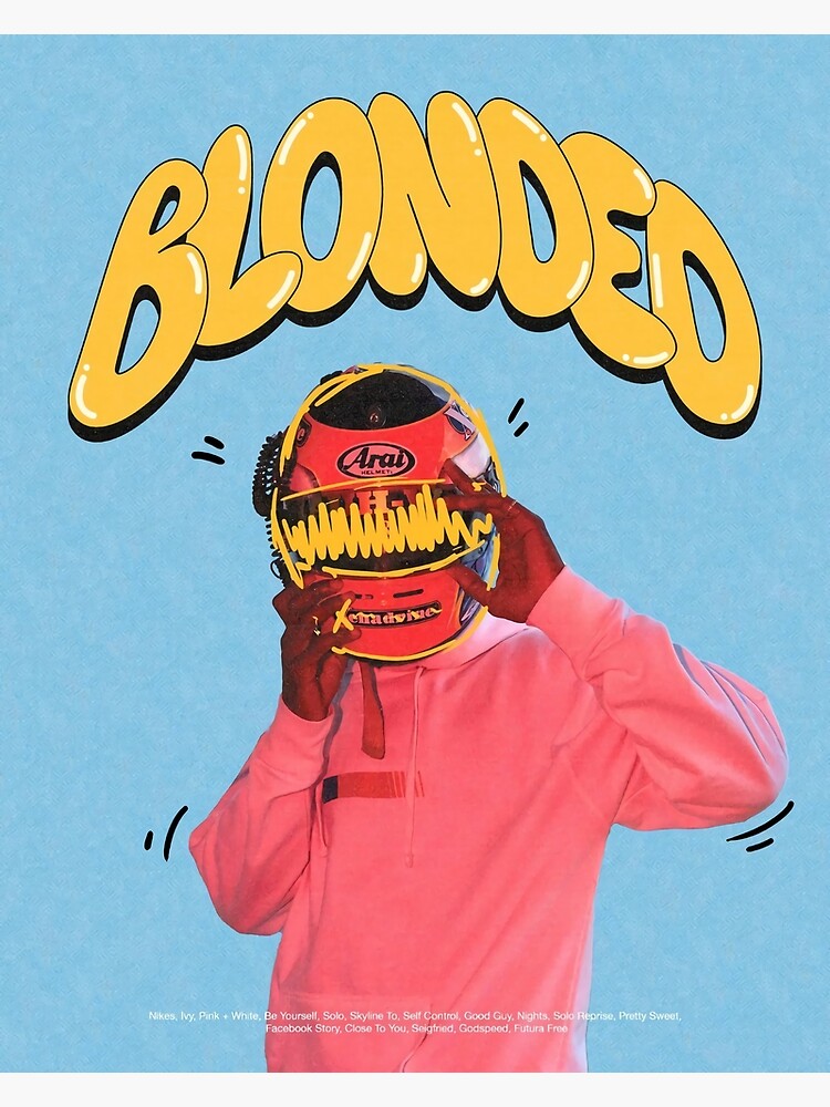 Frank Ocean Blonde Poster For Sale By Fletcherrsp Redbubble