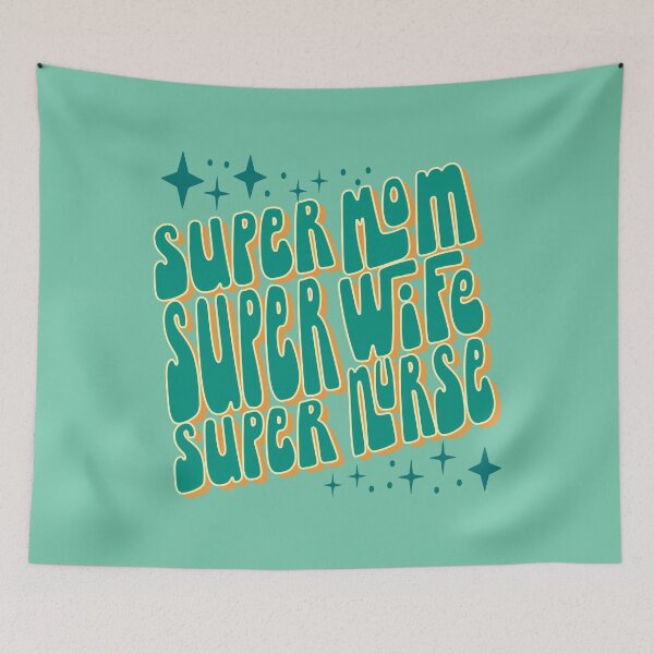 Item preview, Super Mom Super Wife Super Nurse designed and sold by samah82.