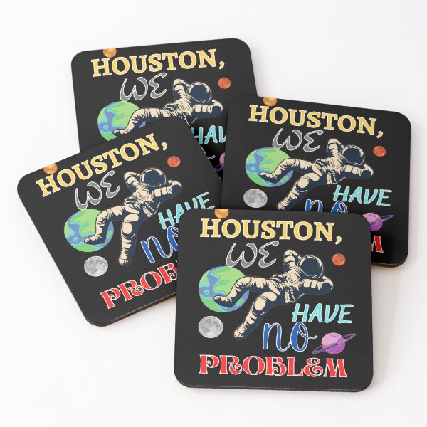 Item preview, Houston we have no problem  designed and sold by nightspeed.