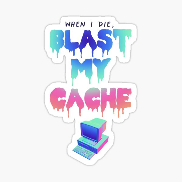 Item preview, BLAST MY CACHE designed and sold by lup r.