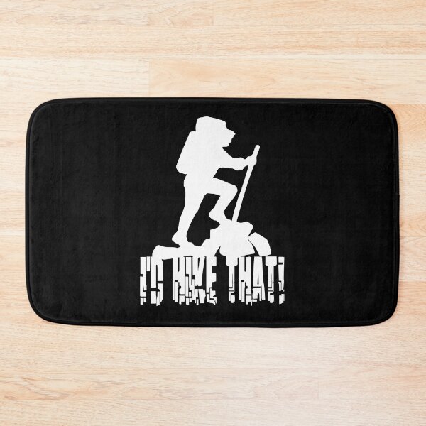 Item preview, ID HIKE THAT! designed and sold by DomGDesign.