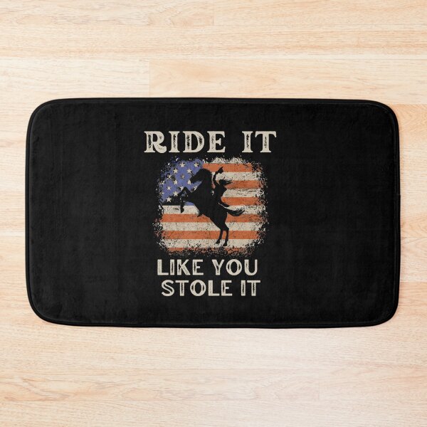 Item preview, Ride it Like You Stole It designed and sold by LiToDesignCo.