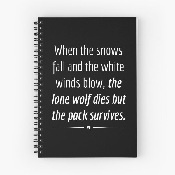 Item preview, When the lone wolf dies the pack survives - White on Black designed and sold by skxer.