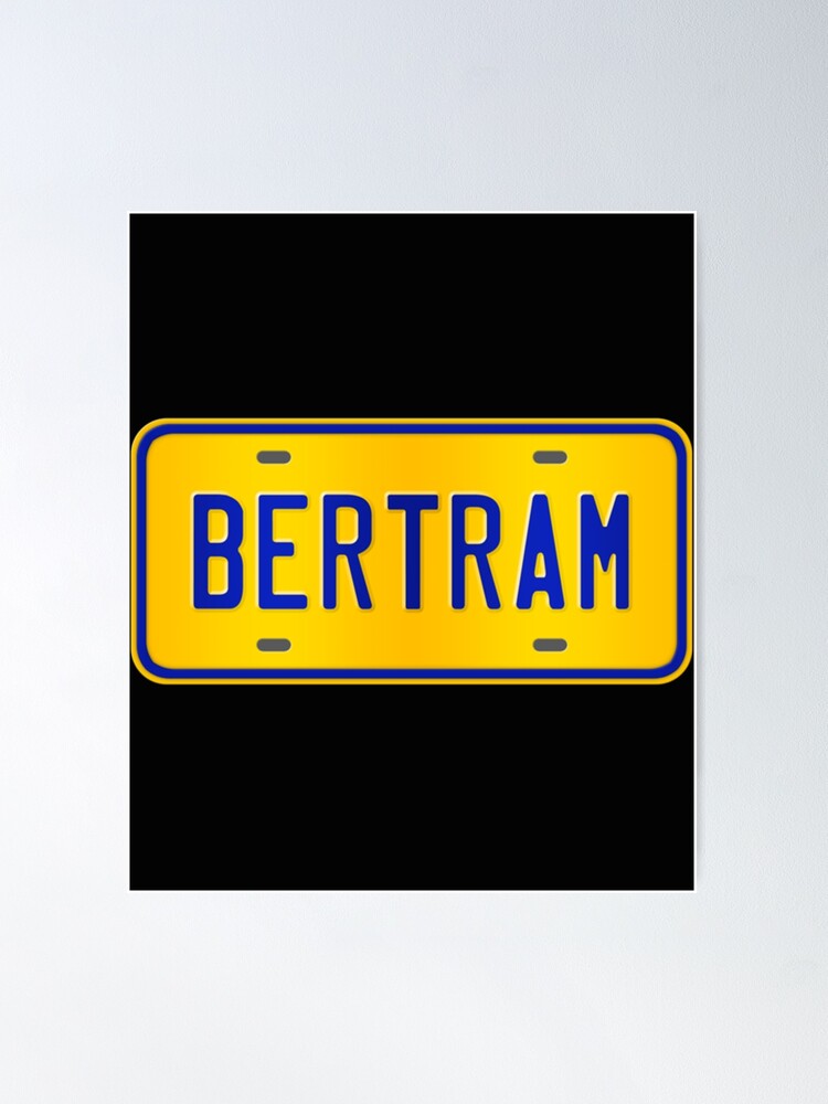 Poster for Sale mit Bertram Name Custom Nummernschild – Geschenk für  Bertram Active von RufClothings