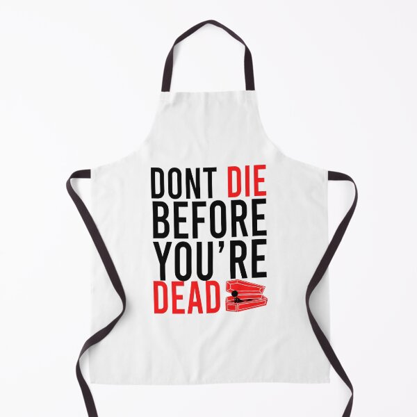 Item preview, Dont die before youre dead designed and sold by Bigilyy.