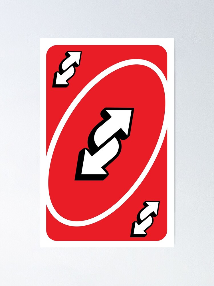 UNO Reverse card - Red Poster for Sale by crossesdesign