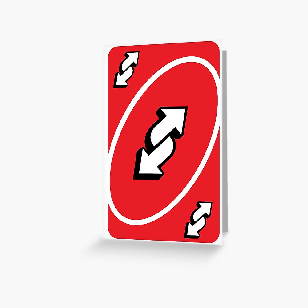 Red UNO Reverse Card Greeting Card for Sale by mezziee