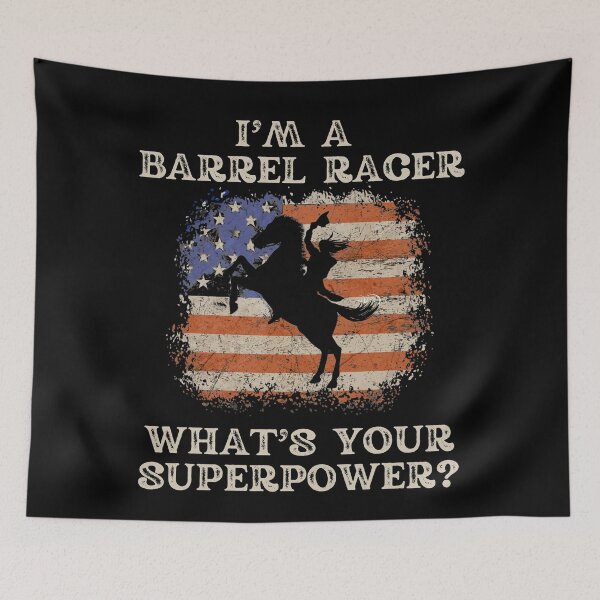Item preview, I’m A Barrel Racer: What’s Your Super Power? designed and sold by LiToDesignCo.