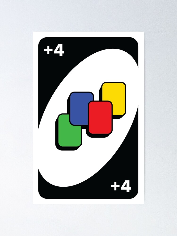 "UNO Draw Four Card" Poster for Sale by crossesdesign Redbubble