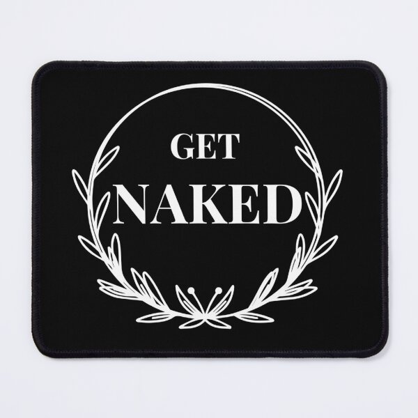 Item preview,  get naked designed and sold by FONESAY.
