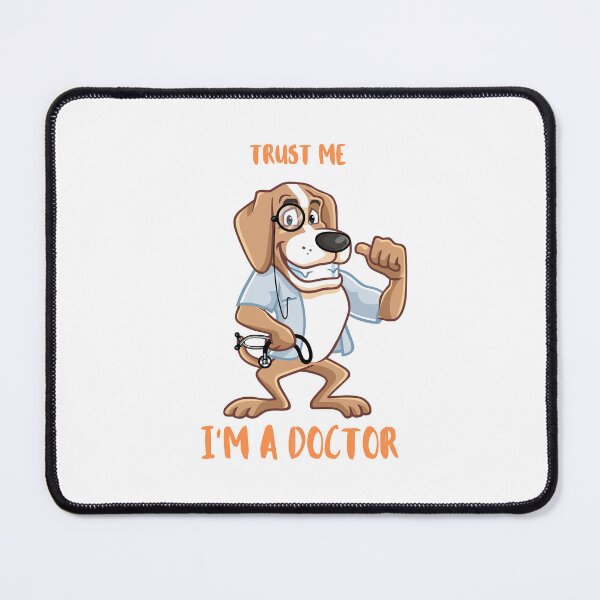 Item preview, Dogtor,TRUST ME. I'M A DOCTOR designed and sold by Shifa19.