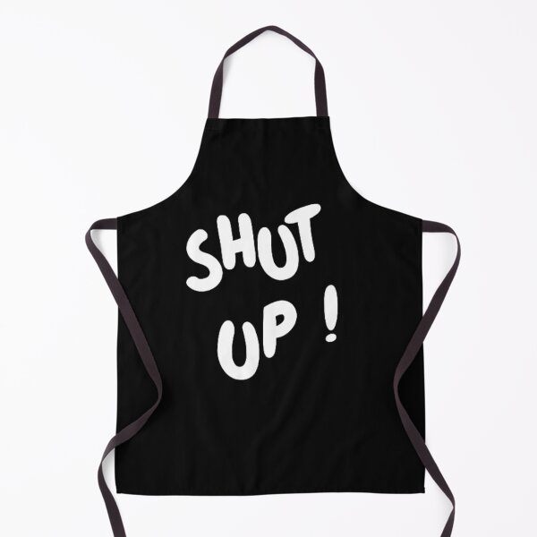 Item preview, shut up designed and sold by spunky-creation.