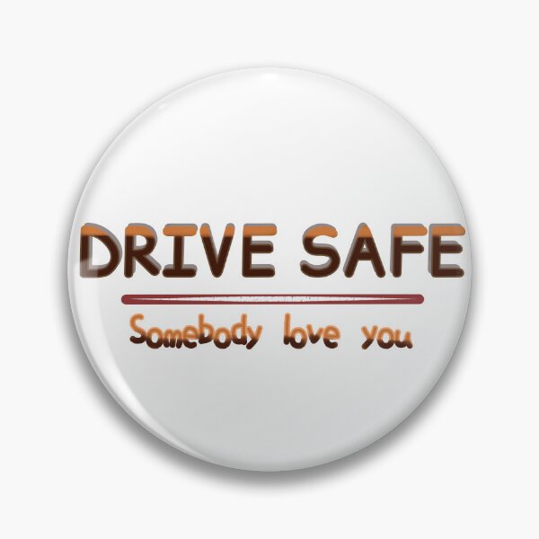 Item preview, Drive safe, somebody love you designed and sold by FennyWijayaMomo.
