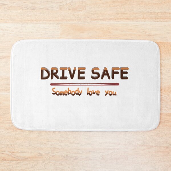 Item preview, Drive safe, somebody love you designed and sold by FennyWijayaMomo.