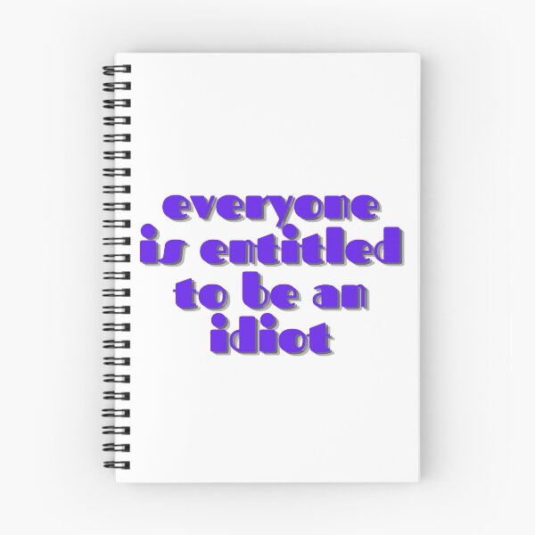Item preview, Everyone is entitled to be an idiot  designed and sold by GamersLands.