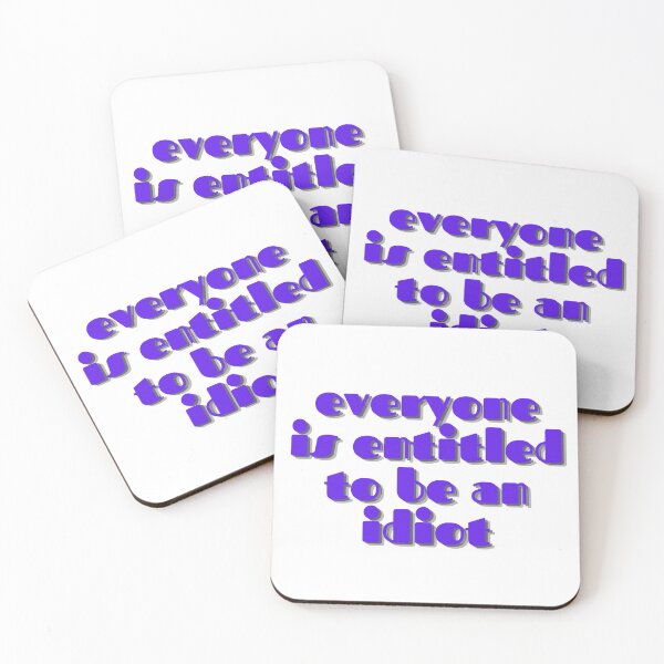 Item preview, Everyone is entitled to be an idiot  designed and sold by GamersLands.