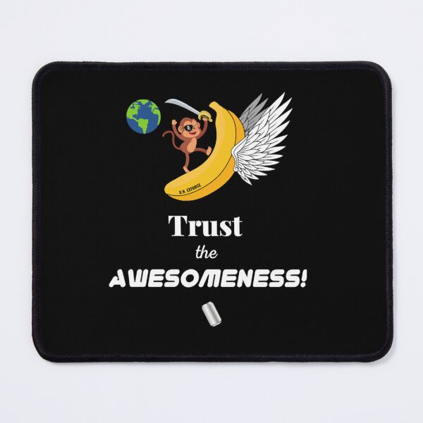 Item preview, Trust The Awesomeness! - Expeditionary Force - Skippy. designed and sold by PhillipRaymond.