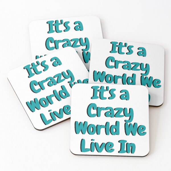 Item preview, It's a Crazy World We Live In  designed and sold by beer Sheva.