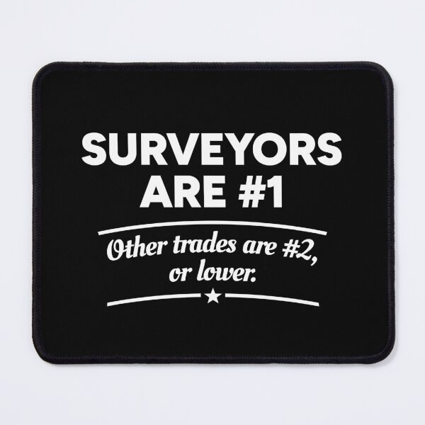 Item preview, Surveyors are number 1. Other trades are number 2, or lower. designed and sold by redacteddesign.