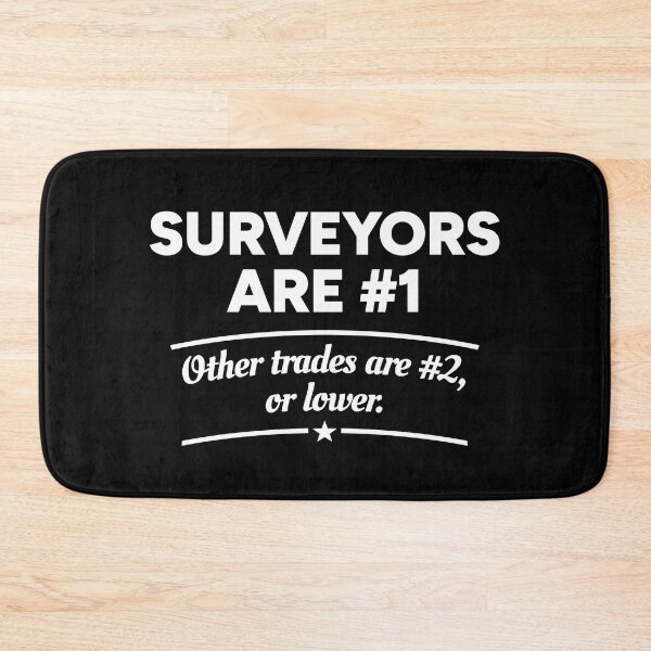 Item preview, Surveyors are number 1. Other trades are number 2, or lower. designed and sold by redacteddesign.