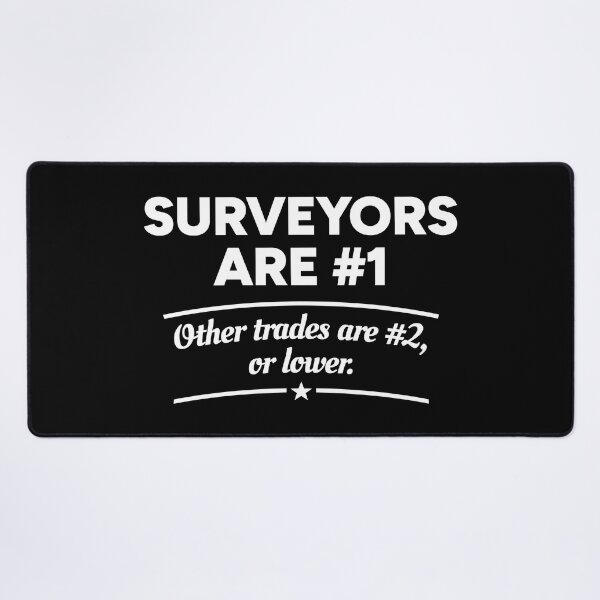 Item preview, Surveyors are number 1. Other trades are number 2, or lower. designed and sold by redacteddesign.