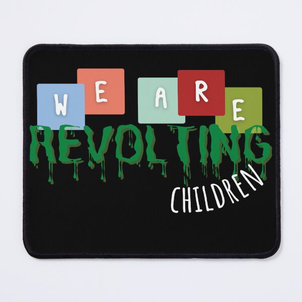 Item preview, Matilda 'We Are Revolting Children' designed and sold by ArtfulDodger9.