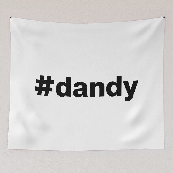 Item preview, Hashtag dandy designed and sold by ArtIsParty.